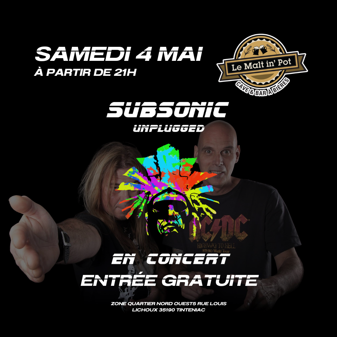 Subsonic Unplugged<br />
Le Malt in' Pot